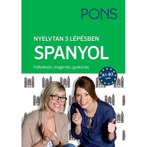 PONS Nyelvtan 3 lépésben - Spanyol ÚJ