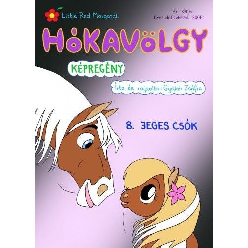 Hókavölgy 8. - Jeges csók