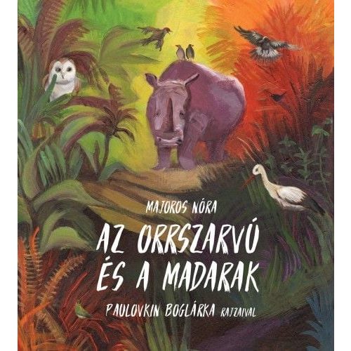 Az orrszarvú és a madarak