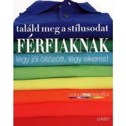 Találd meg a stílusodat - Férfiaknak