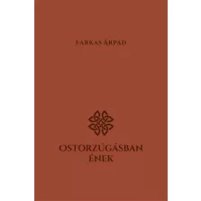 Ostorzúgásban ének