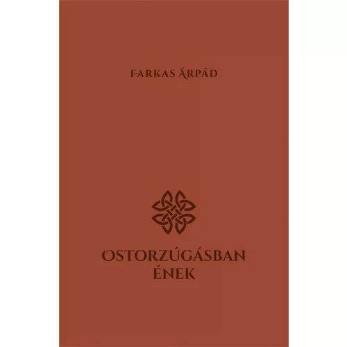 Ostorzúgásban ének