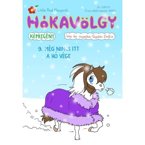 Hókavölgy 9. - Még nincs itt a hó vége