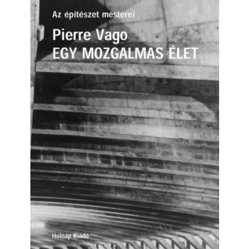 Egy mozgalmas élet