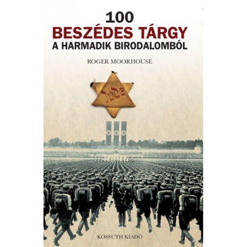 100 beszédes tárgy a Harmadik birodalomból