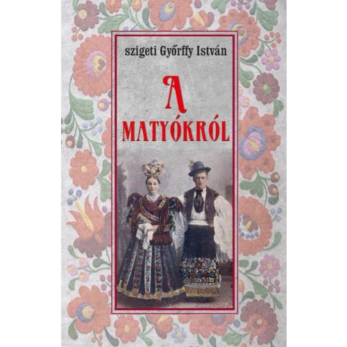 A matyókról