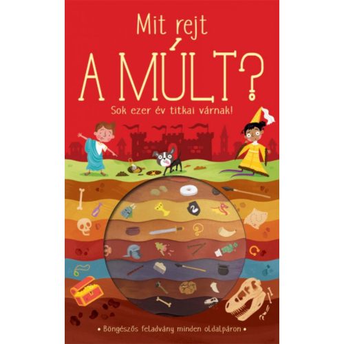 Mit rejt a múlt?