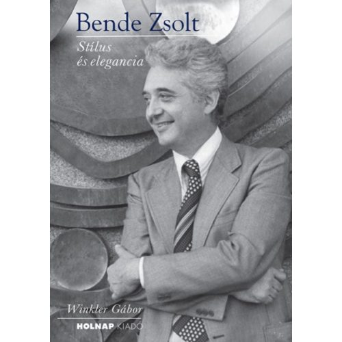 Bende Zsolt - Stílus és elegancia