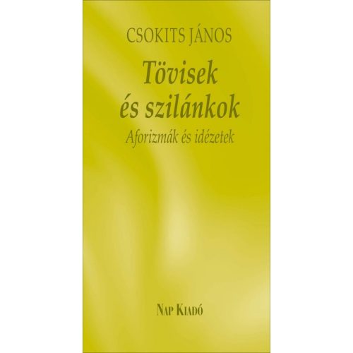 Tövisek és szilánkok