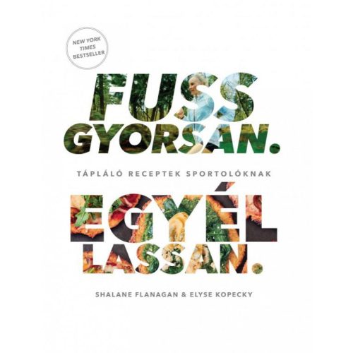 Fuss gyorsan. Egyél lassan