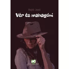 Vér és mahagóni