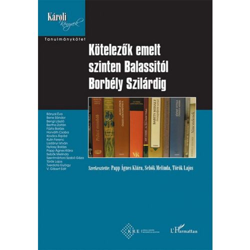 Kötelezők emelt szinten Balassitól Borbély Szilárdig