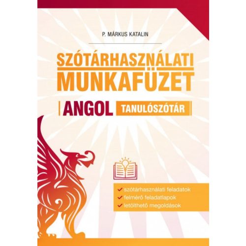 Szótárhasználati munkafüzet - Angol tanulószótár