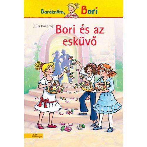 Bori és az esküvő - Bori regény 15.