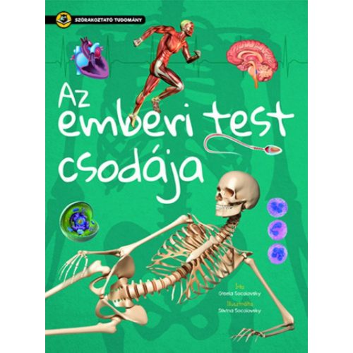 Az emberi test csodája - Szórakoztató tudomány