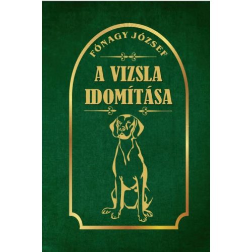 A vizsla idomítása