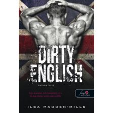 Dirty English - Balhés Brit - Azok a csodálatos angolok 1.