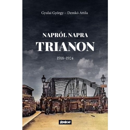 Napról napra Trianon – 1918–1924