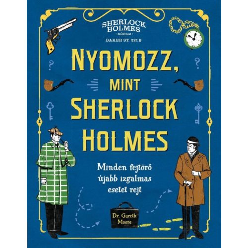 Nyomozz, mint Sherlock Holmes