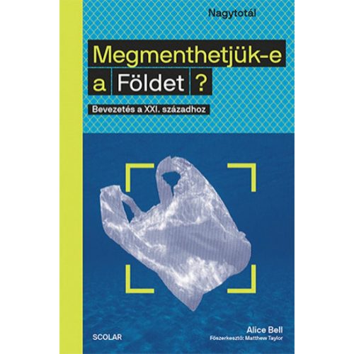 Megmenthetjük-e a Földet?