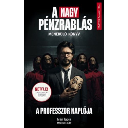 A nagy pénzrablás - A professzor naplója - Menekülő könyv