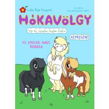 Hókavölgy 13. - Emilke nagy dobása