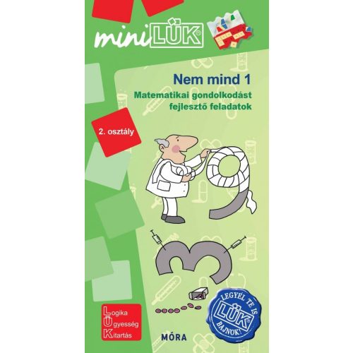 Nem mind 1 - 2. osztály - Matematikai gondolkodást fejlesztő feladatok - miniLÜK