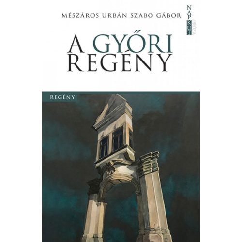 A győri regény