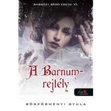   Ambrózy báró esetei VI. - A Barnum-rejtély - kemény kötés