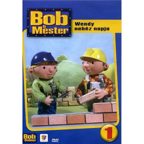 Bob a mester 1. - Wendy nehéz napja - DVD