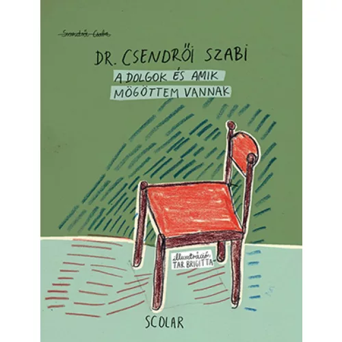 A dolgok és amik mögöttem vannak