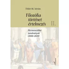 Filozófia, történet, értelmezés II. kötet