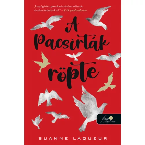 A pacsirták röpte (Vadászat 1.) - Önállóan is olvasható!