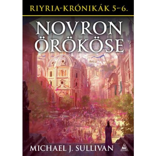 Riyria-krónikák gyűjtemény 3: Novron örököse