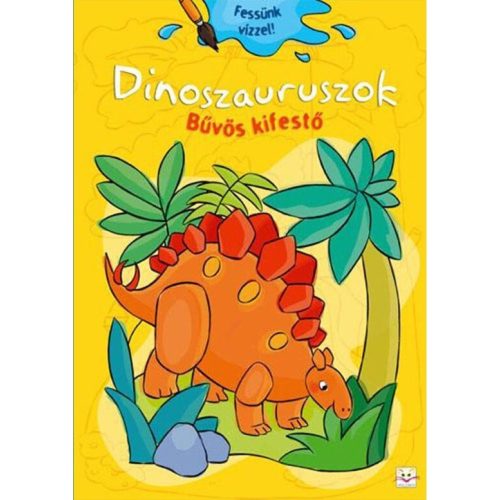 Dinoszauruszok - Bűvös kifestő