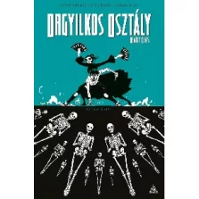 Orgyilkos osztály - Deadly Class 6.