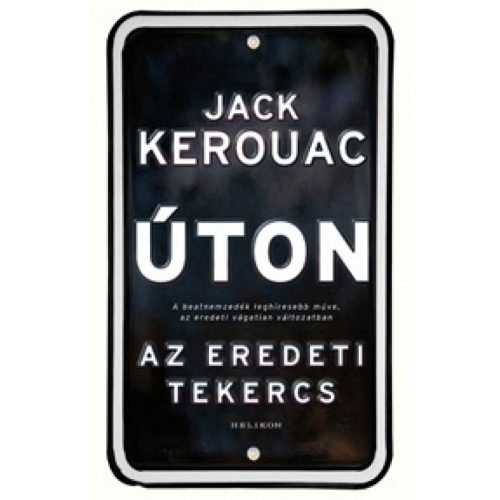 Úton – Az eredeti tekercs