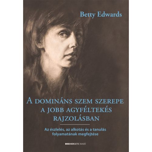 A domináns szem szerepe a jobb agyféltekés rajzolásban