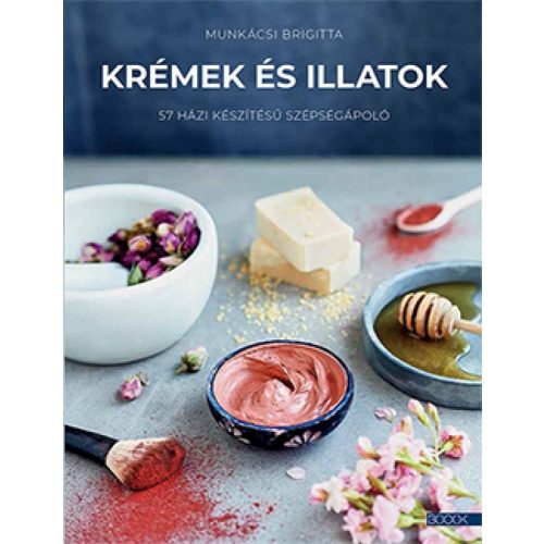 Krémek és illatok