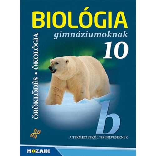 Biológia gimnáziumoknak 10. osztály