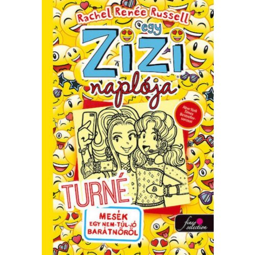 Egy zizi naplója 14. Turné - Mesék egy nem túl jó barátnőről