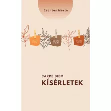 Carpe diem-kísérletek