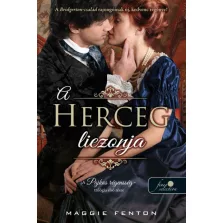   A herceg liezonja (A pajkos régensség 1.) - Önállóan is olvasható!