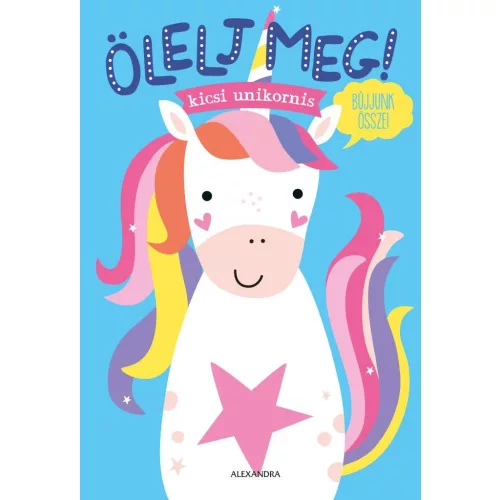 Ölelj meg! - Kicsi unikornis