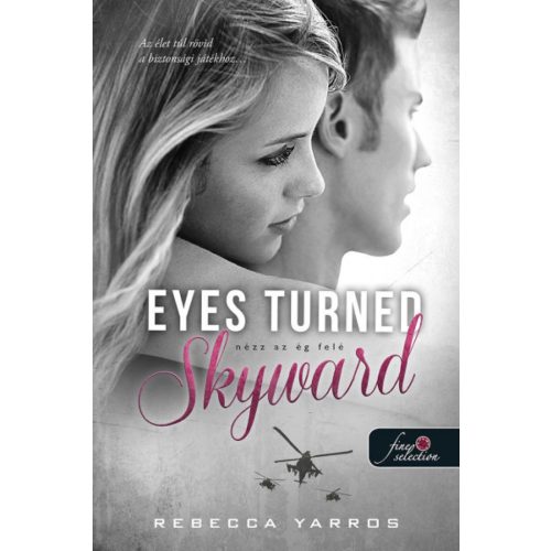 Eyes Turned Skyward – Nézz az ég felé (Flight & Glory Books 2.) Önállóan is olvasható!