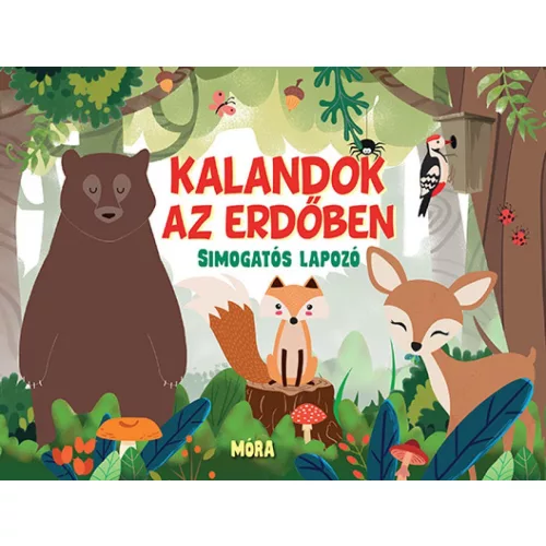 Kalandok az erdőben