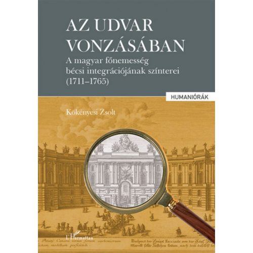 Az udvar vonzásában