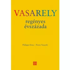 Vasarely regényes évszázada