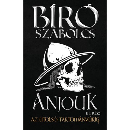 Anjouk III. - Az utolsó tartományúrig