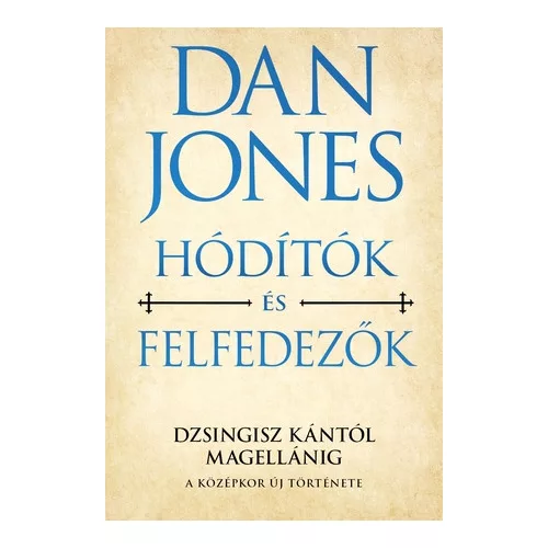 Hódítók és felfedezők